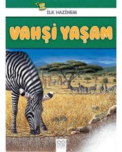Vahşi Yaşam - İlk Hazinem