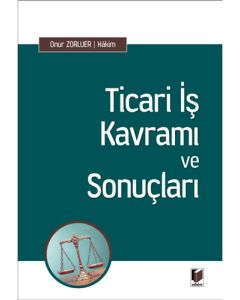 Ticari İş Kavramı ve Sonuçları