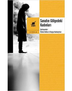 Sanatın Gölgedeki Kadınları