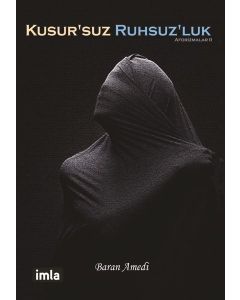 Kusur'suz Ruhsuz'luk