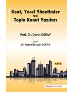 Kent, Yerel Yönetimler ve Toplu Konut Yazıları (Cilt 2)
