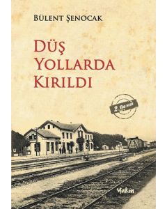 Düş Yollarda Kırıldı