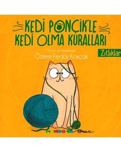 Kedi Ponçik’le Kedi Olma Kuralları: Zıtlıklar
