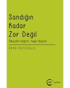 Sandığın Kadar Zor Değil