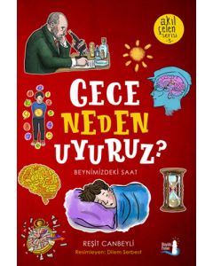 Gece Neden Uyuruz?