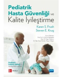 Pediatrik Hasta Güvenliği ve Kalite İyileştirme