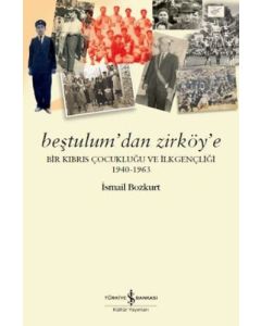 Beştulum'dan Zirköy'e