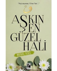 Aşkın En Güzel Hali