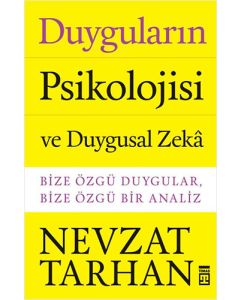 Duyguların Psikolojisi ve Duygusal Zeka