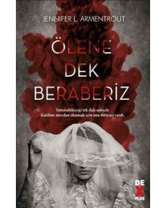 Ölene Dek Beraberiz
