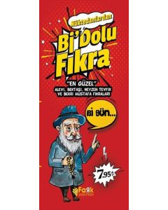 Nüktedanlardan Bi'Dolu Fıkra