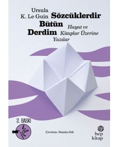Sözcüklerdir Bütün Derdim