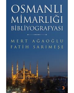 Osmanlı Mimarlığı Bibliyografyası