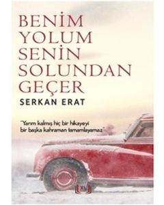 Benim Yolum Senin Yolundan Geçer