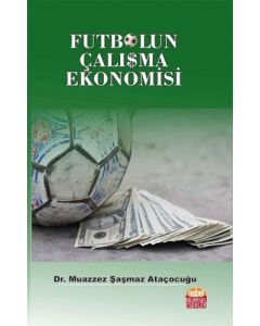 Futbolun Çalışma Ekonomisi
