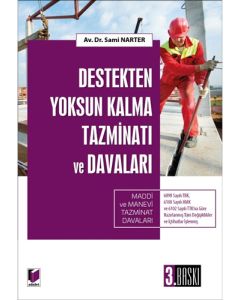 Destekten Yoksun Kalma Tazminatı ve Davaları