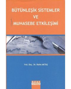 Bütünleşik Sistemler ve Muhasebe Etkileşimi