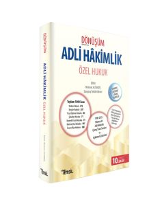 Dönüşüm Adli Hakimlik Özel Hukuk 