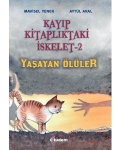 Kayıp Kitaplıktaki İskelet - 2 Yaşayan Ölüler
