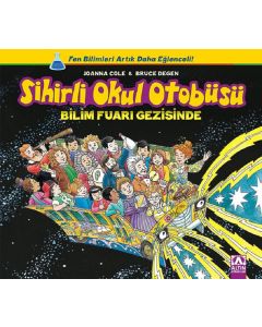 Sihirli Okul Otobüsü - Bilim Fuarı Gezisinde