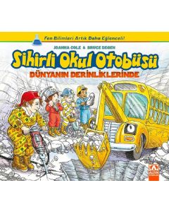 Sihirli Okul Otobüsü - Dünyanın Derinliklerinde