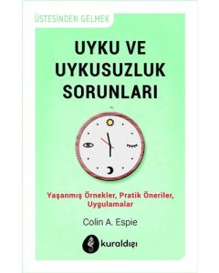 Uyku ve Uykusuzluk Sorunları