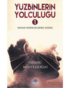 Yüzbinlerin Yolculuğu 1