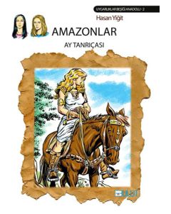 Amazonlar - Ay Tanrıçası