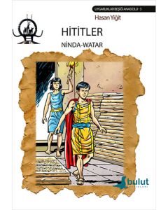 Hititler -  Ninda - Watar