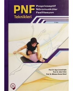 PNF Proprioseptif Nöromusküler Fasilitasyon Teknikleri