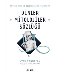 Dinler Mitolojiler Sözlüğü 1 (Ciltli)