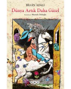 Dünya Artık Daha Güzel
