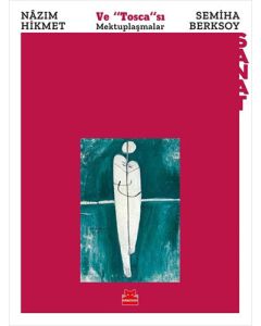 Nazım Hikmet ve "Tosca"sı Semiha Berksoy