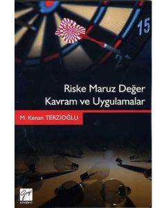 Riske Maruz Değer Kavram ve Uygulamalar