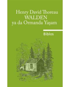 Walden Ya Da Ormanda Yaşam