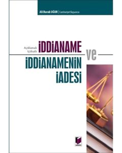 İddianame ve İddianamenin İadesi
