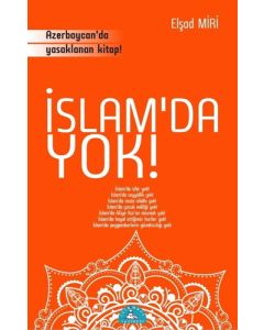 İslam’da Yok!