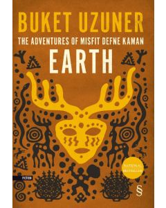 Earth - The Adventures of Misfit Defne Kaman 