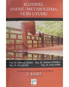 Egzersiz, Enerji-Metabolizma ve Isı Uyumu