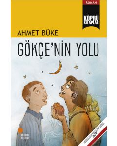 Gökçe'nin Yolu