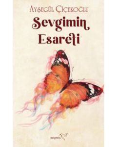 Sevgimin Esareti