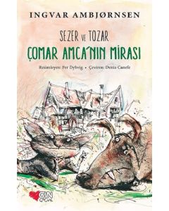 Sezer ve Tozar Çomar Amca'nın Mirası