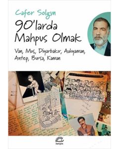 90'larda Mahpus Olmak