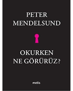 Okurken Ne Görürüz?