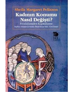 Kadının Konumu Nasıl Değişti?