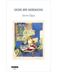 Eksik Bir Seremoni