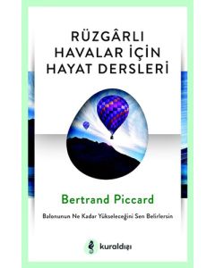 Rüzgarlı Havalar İçin Hayat Dersleri