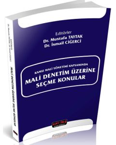 Kamu Mali Yönetimi Kapsamında Mali Denetim Üzerine Seçme Konular