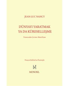 Dünyayı Yaratmak Ya Da Küreselleşme