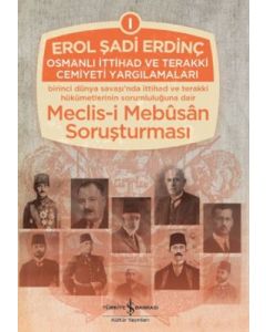 Osmanlı İttihad ve Terakki Cemiyeti Yargılamaları (Ciltli)